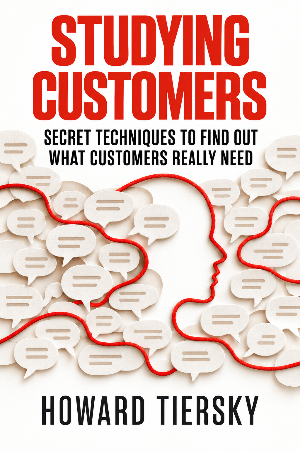Studying Customers by Howard Tiersky